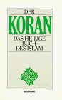 Der Koran: Das heilige Buch des Islam