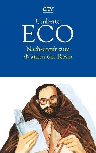 Nachschrift zum >Namen der Rose<