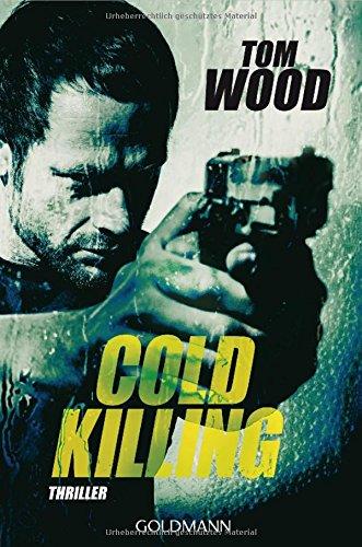 Cold Killing: Victor, Band 6 - Thriller