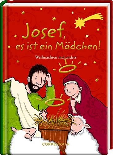 Josef, es ist ein Mädchen!: Weihnachten mal anders (Heitere Geschichten)