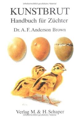 Kunstbrut. Handbuch für Züchter