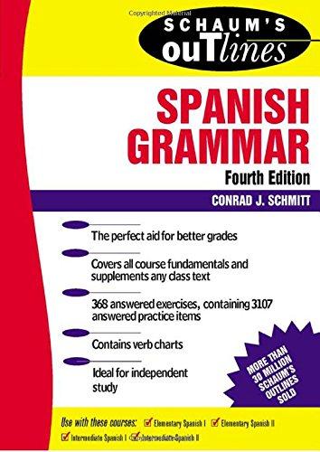 Schaum's Outline of Spanish Grammar (Schaum's Outlines)