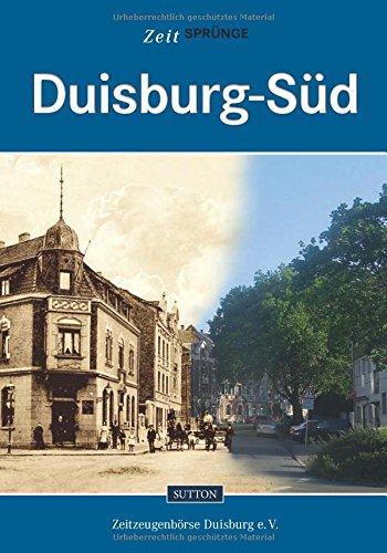 Zeitsprünge Duisburg-Süd