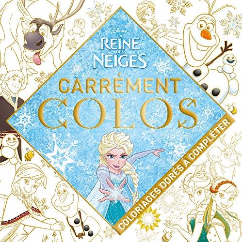 La reine des neiges : carrément colos