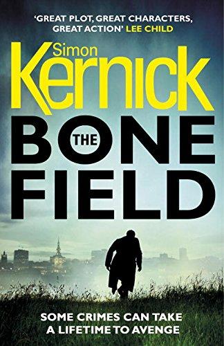 The Bone Field: The heart-stopping new thriller (The Bone Field Series, Band 1)