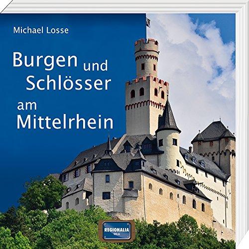 Burgen und Schlösser am Mittelrhein