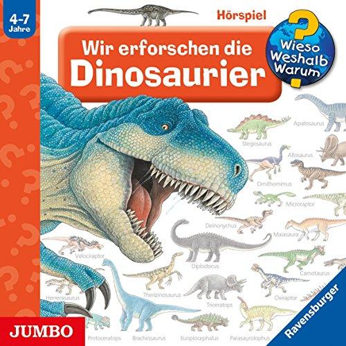 Wir erforschen die Dinosaurier: Wieso? Weshalb? Warum? [55]