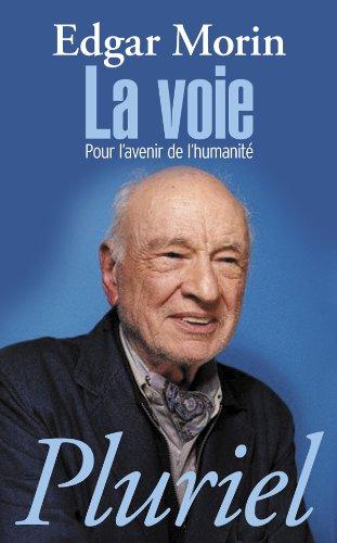 La voie : pour l'avenir de l'humanité