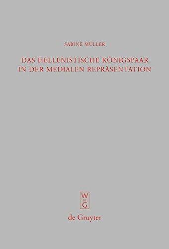 Das hellenistische Königspaar in der medialen Repräsentation: Ptolemaios II. und Arsinoe II. (Beiträge zur Altertumskunde, Band 263)