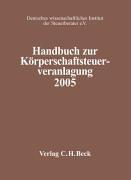 Handbuch zur Körperschaftsteuerveranlagung 2005