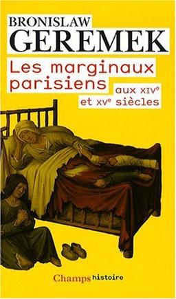 Les marginaux parisiens aux XIVe et XVe siècles