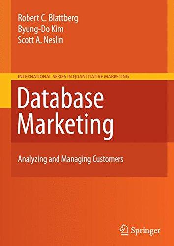 Database Marketing: Analyzing and Managing Customers (International Series in Quantitative Marketing)