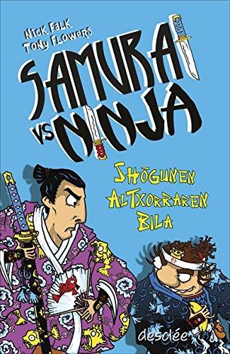 Samurai vs Ninja. Shogunen altxorraren bila (Haur eta gazte Literatura)