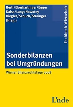 Sonderbilanzen bei Umgründungen: Wiener Bilanzrechtstage 2008