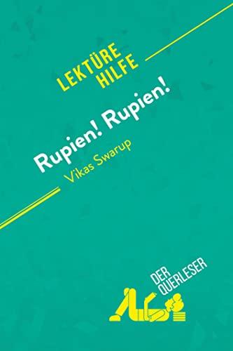 Rupien! Rupien! von Vikas Swarup (Lektürehilfe): Detaillierte Zusammenfassung, Personenanalyse und Interpretation