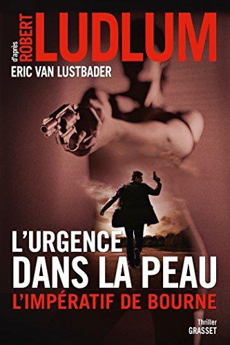 L'urgence dans la peau : l'impératif de Bourne