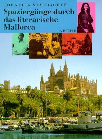 Spaziergänge durch das literarische Mallorca