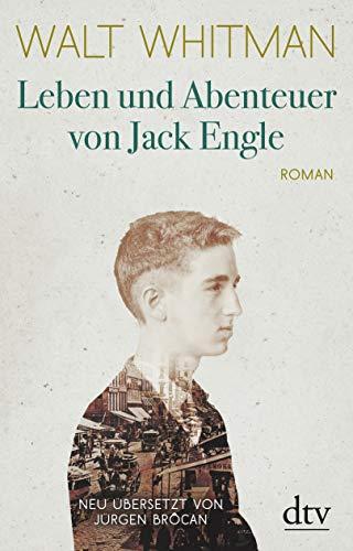 Leben und Abenteuer von Jack Engle Autobiographie, in welcher dem Leser einige bekannte Gestalten begegnen werden: Roman