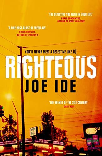 Righteous: An IQ novel (Iq Book 2)