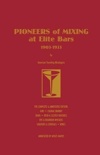 Pioneers of Mixing at Elite Bars: 1903-1933