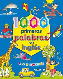 1000 PRIMERAS PALABRAS INGLES (Lee Y Aprende)