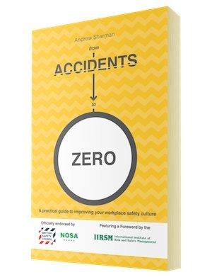 From Accidents to Zero: A Practical Guide to Improving Your Workplace Safety Culture