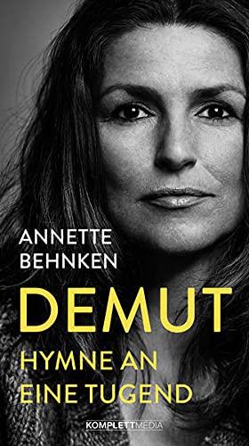 Demut: Hymne an eine Tugend