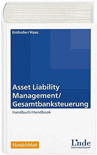 Asset Liability Management / Gesamtbanksteuerung: Handbuch / Handbook (Handelsblatt)