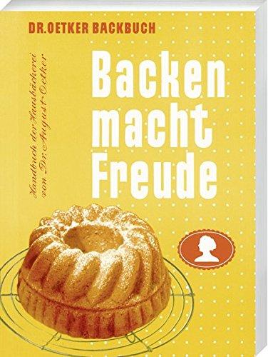 Backen macht Freude - Reprint 1952