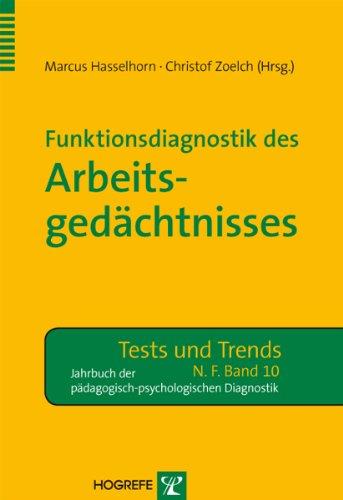 Funktionsdiagnostik des Arbeitsgedächtnisses (Tests und Trends)