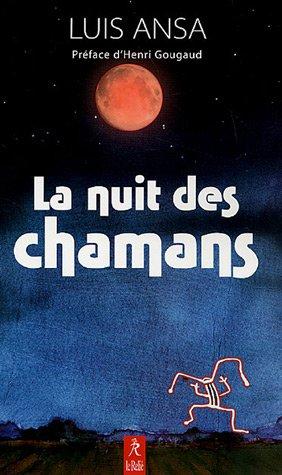 La nuit des chamans