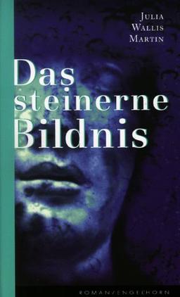 Das steinerne Bildnis