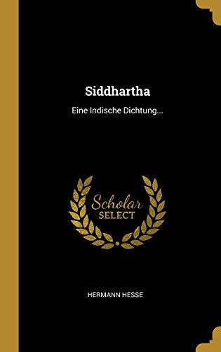 GER-SIDDHARTHA: Eine Indische Dichtung...