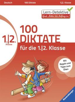 Lern-Detektive: 100 Diktate für die 1. und 2. Klasse