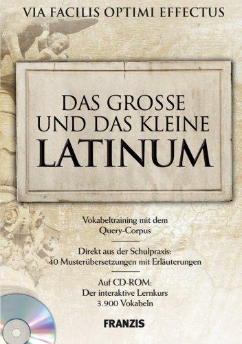 Das große und kleine Latinum: Der komplette Abiturstoff leicht verständlich