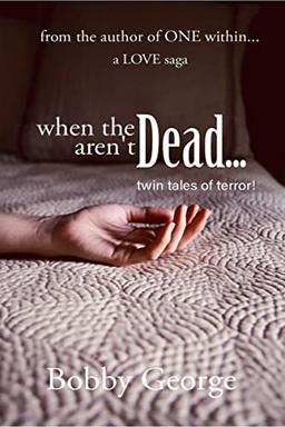 when the DEAD aren't DEAD: twin tales of terror!