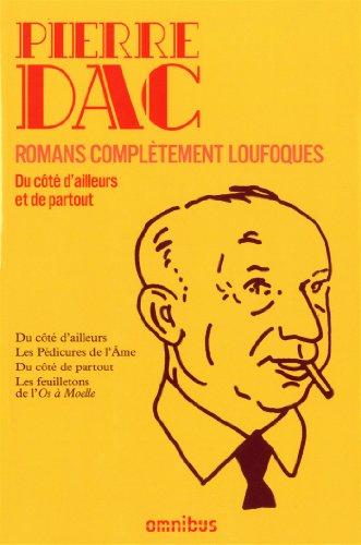 Romans complètement loufoques : du côté d'ailleurs et de partout