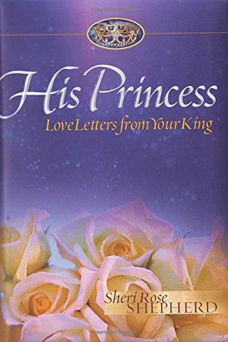 His Princess: Love Letters from Your King