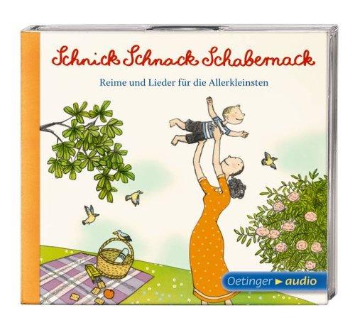 Schnick Schnack Schabernack. Reime und Lieder für die Allerkleinsten (CD)