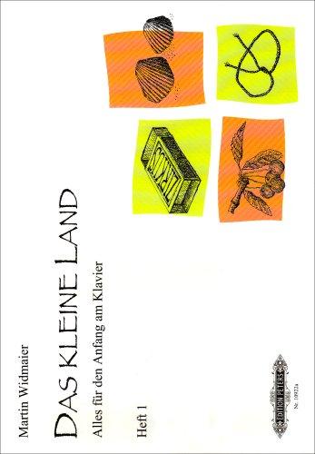 Das kleine Land, Heft 1: Lehrwerk für den Anfang am Klavier