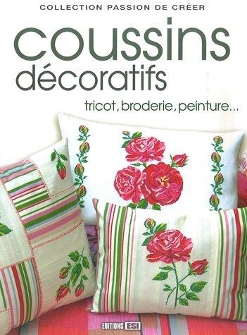 Coussins décoratifs : tricot, broderie, peinture...