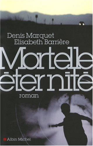 Mortelle éternité