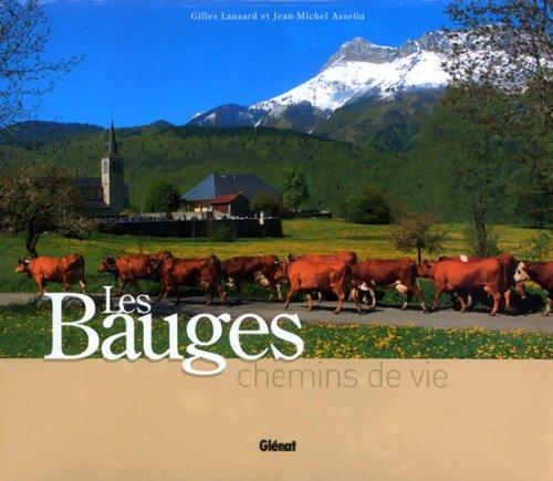 Les Bauges : chemins de vie