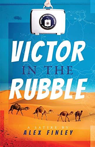 Victor in the Rubble (The Victor Caro series)