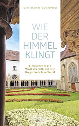 Wie der Himmel klingt: Eintauchen in die Musik der Stille mit dem Gregorianischen Choral