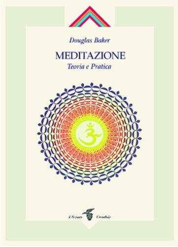 Meditazione. Teoria e pratica