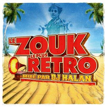 Le Zouk le Plus Retro