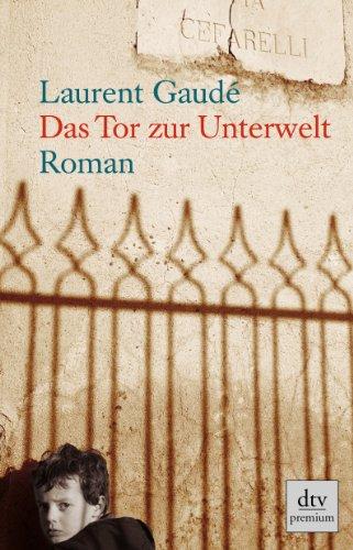 Das Tor zur Unterwelt: Roman