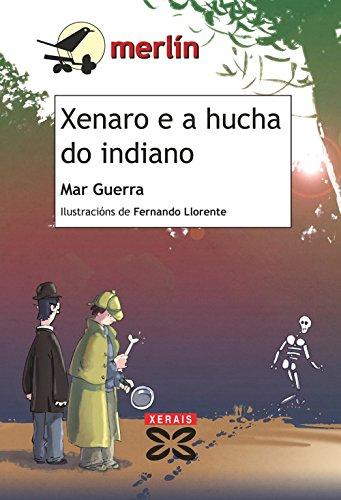 Xenaro e a hucha do indiano (INFANTIL E XUVENIL - MERLÍN - De 11 anos en diante)