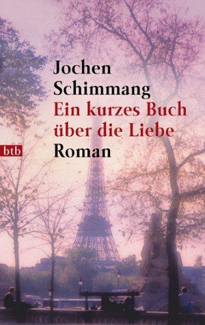 Ein kurzes Buch über die Liebe.